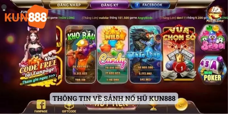 nổ hũ kun888 Thông tin về sảnh nổ hũ Kun888