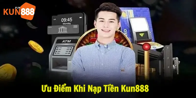 nạp tiền Kun888 nạp tiền Kun888